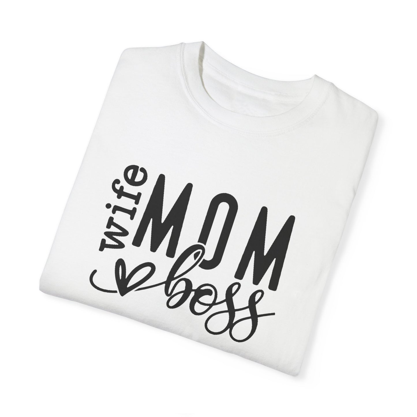 To My Mom | Unisex Garment-Dyed T-shirt