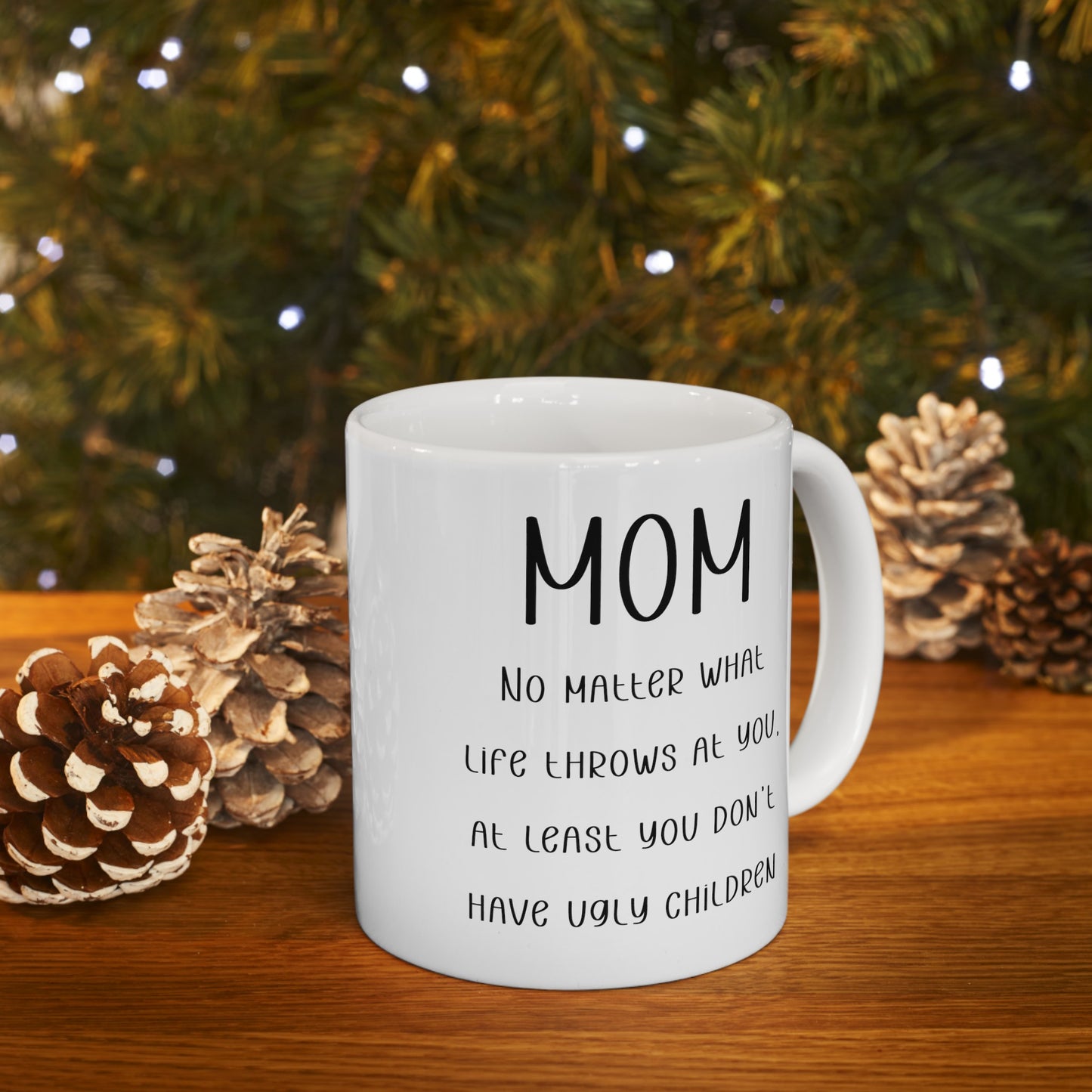 To My Mom | Ceramic Mug, (11oz, 15oz)