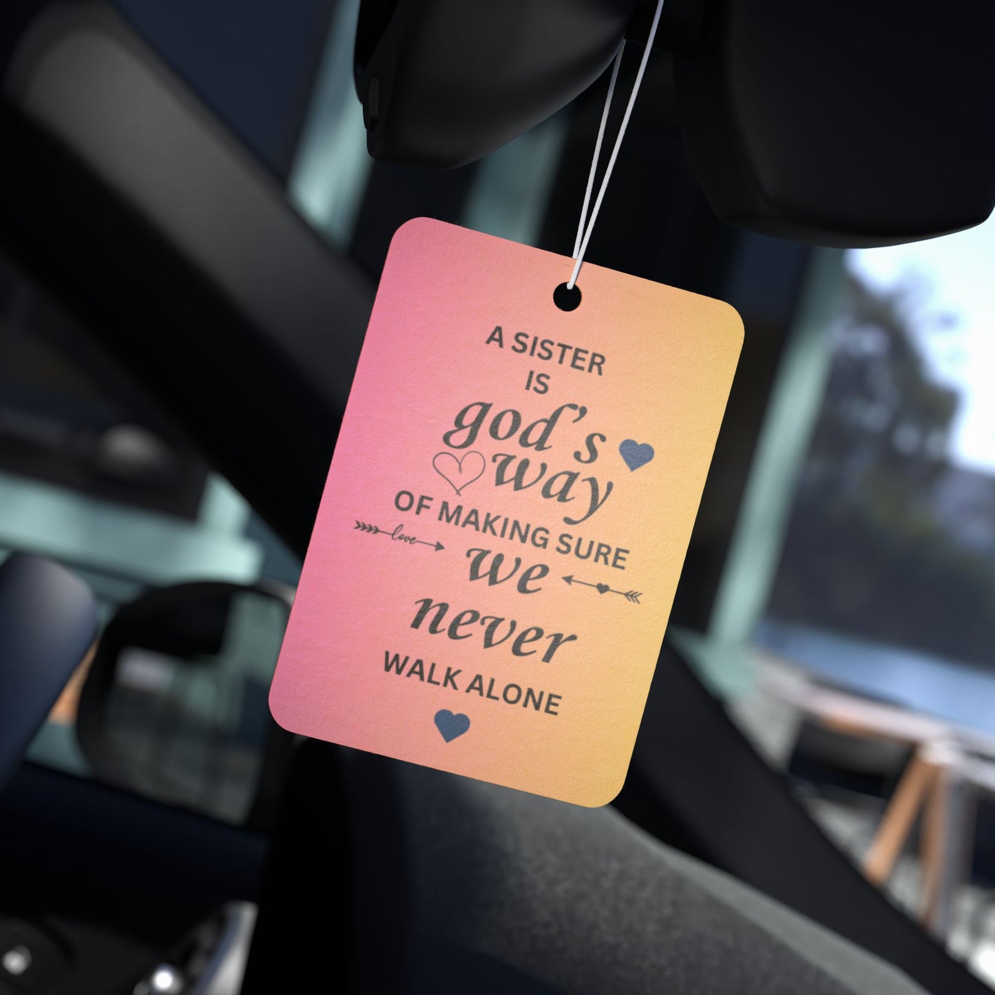 The ultimate car freshener for your special sister