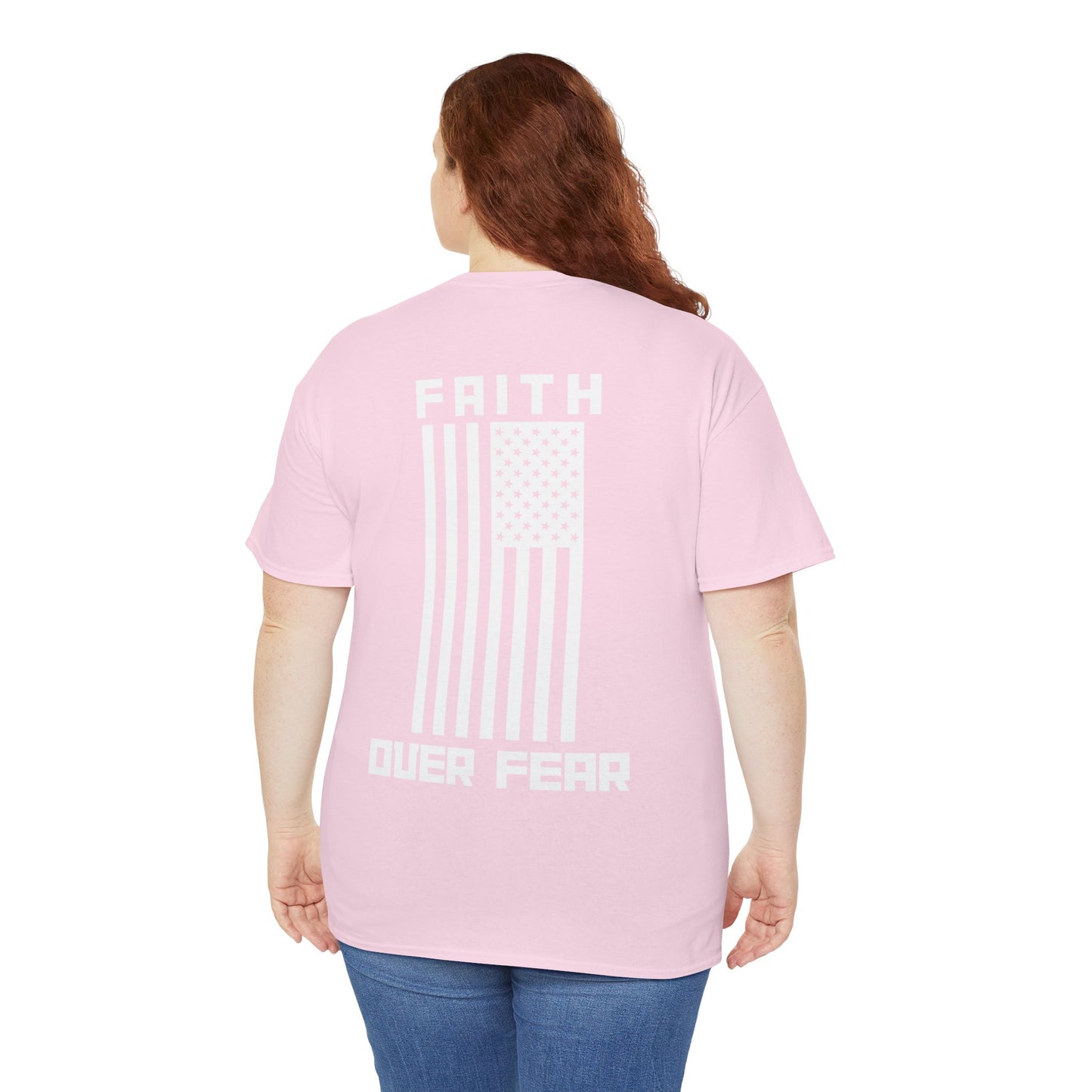 Faith Over Fear T-Shirt Unisex Heavy Cotton