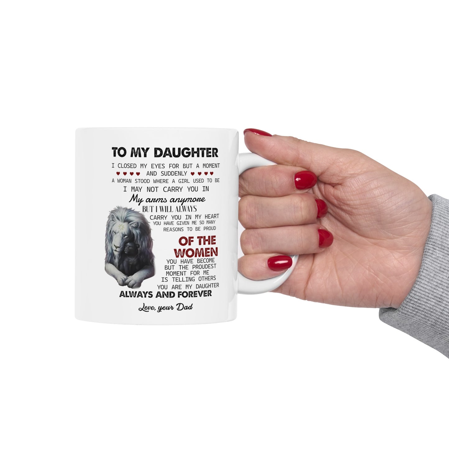 To My Daughter | Ceramic Mug, (11oz, 15oz)