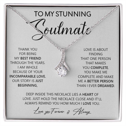 To My Stunning Soulmate | Alluring Beauty necklace