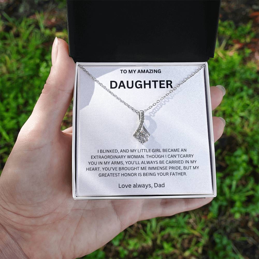 DO YOU HAVE A AMAZING DAUGHTER ? Buy This So She Will Know JUST How Much You LOVE HER !