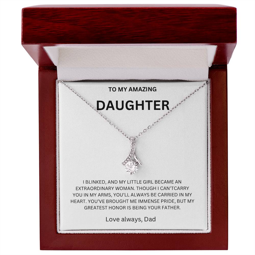 DO YOU HAVE A AMAZING DAUGHTER ? Buy This So She Will Know JUST How Much You LOVE HER !